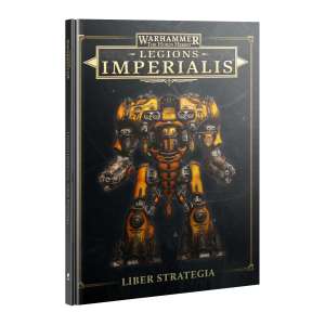 Legions Imperialis: Liber Strategia