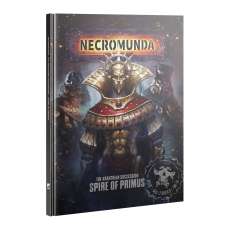 Necromunda: Spire Of Primus