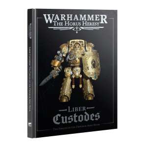 Horus Heresy: Liber Custodes (English)