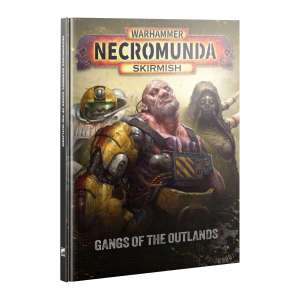 Necromunda: Gangs of the Outlands